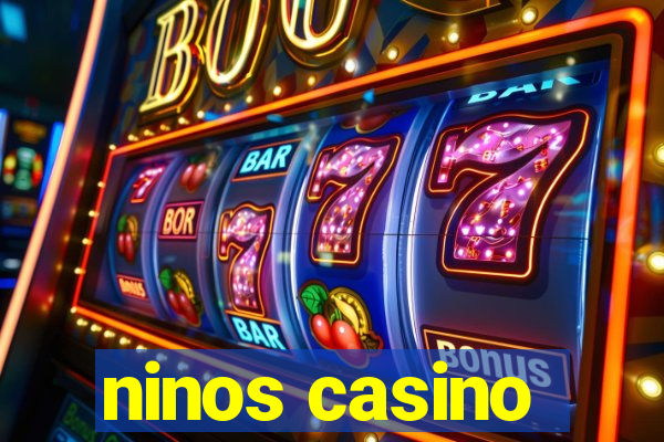 ninos casino